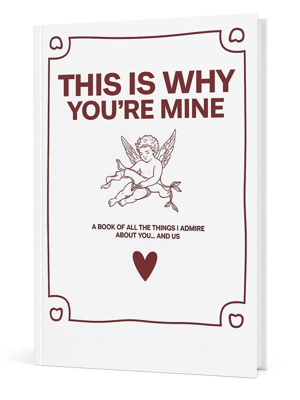 HeartInInk™ - This Is Why You're Mine Love Book